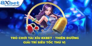 Tài Xỉu 8XBET